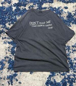Vtg God Dont Make Me Come Down There Faded Shirt XL Funny Jesus Grunge 90s Y2K